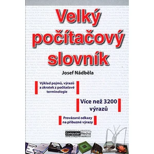 Velký počítačový slovník - Josef Nádběla