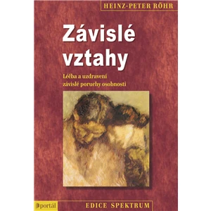 Závislé vztahy - Heinz-Peter Röhr