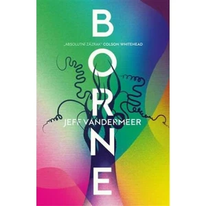 Borne - Jeff VanderMeer