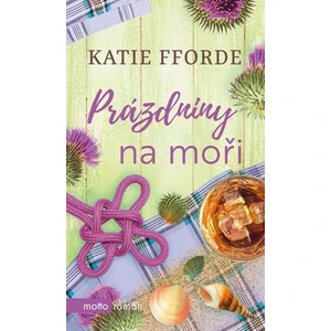 Prázdniny na moři - Katie Fforde