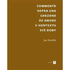 Commento sopra una canzone de amore - Jan Herůfek