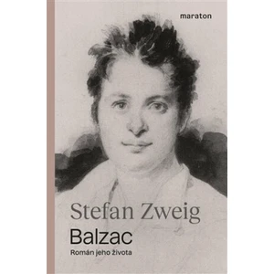 Balzac - Stefan Zweig