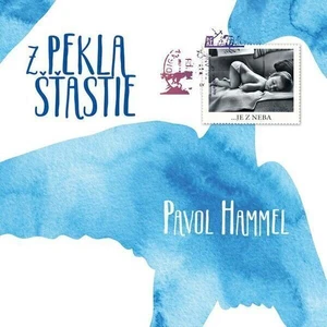 Pavol Hammel Z pekla šťastie (LP)