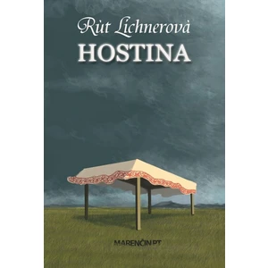 Hostina - Lichnerová Rút