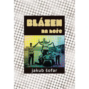 Blázen na hoře - Šofar Jakub