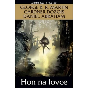 Hon na lovce - Abraham Daniel, Dozois Gardner, Martin George R.R.