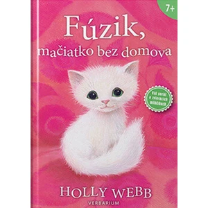 Fúzik, mačiatko bez domova - Holly Webb