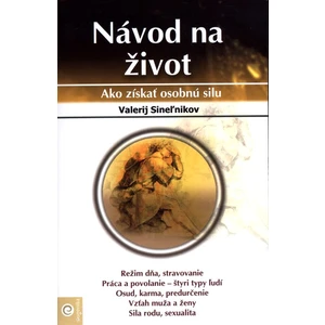 Návod na život - Sineľnikov Valerij