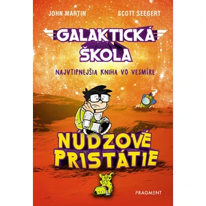 Galaktická škola: Núdzové pristátie - Seegert Scott [E-kniha]