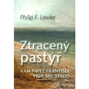 Ztracený pastýř - Philip F. Lawler