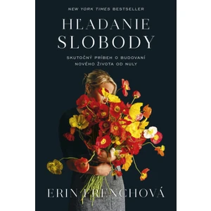 Hľadanie slobody - Erin Frenchová