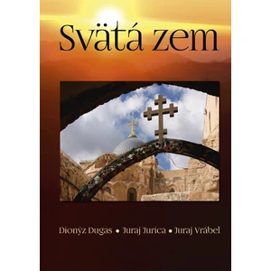 Svätá zem - Dionýz Dugas