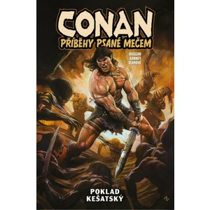 Conan: Příběhy psané mečem 1 - Poklad kešatský - Gerry Duggan