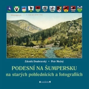 Podesní na Šumpersku - Zdeněk Doubravský; Petr Možný