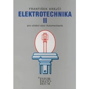 Elektrotechnika II - František Krejčí