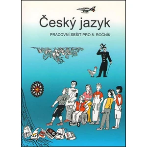 Český jazyk pracovní sešit pro 8. ročník