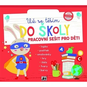 Jiri Models Pracovní sešit Už se těším do školy