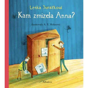 Kam zmizela Anna - Juráčková Lenka [E-kniha]