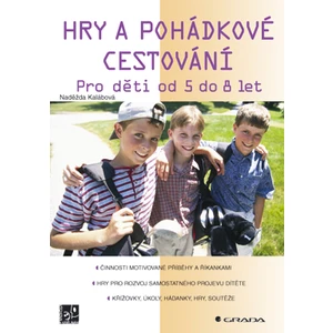 Hry a pohádkové cestování, Kalábová Naděžda