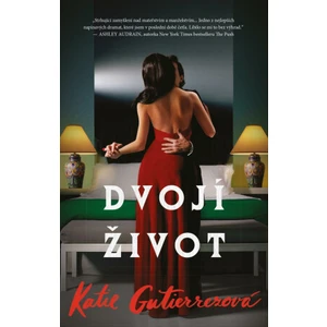 Dvojí život - Gutierrezová Katie