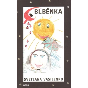 Blběnka - Světlana Vasilenko