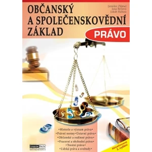 Právo - Občanský a společenskovědní základ - Jaroslav Zlámal, Jana Bellová, Jakub Haluza