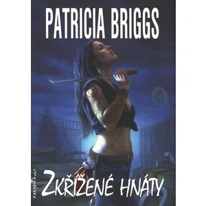 Zkřížené hnáty - Patricia Briggs