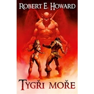 Tygři moře - Robert E. Howard