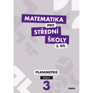 Matematika pro SŠ 3. díl - Učebnice - Jan Vondra