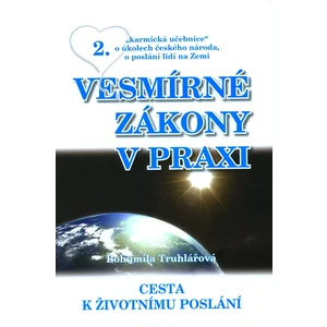 Vesmírné zákony v praxi - Bohumila Truhlářová