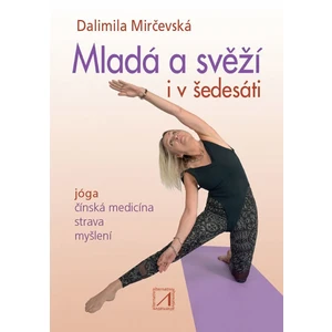 Mladá a svěží i v šedesáti - Ing. Dalimila Mirčevská