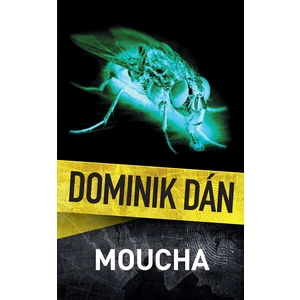 Moucha - Dominik Dán