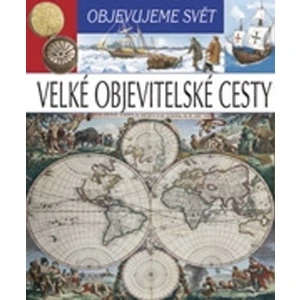 Velké objevitelské cesty - Objevujeme svět