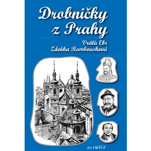 Drobničky z Prahy - Vratislav Ebr