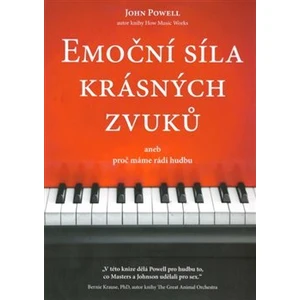 Emoční síla krásných zvuků aneb proč máme rádi hudbu - John Powell