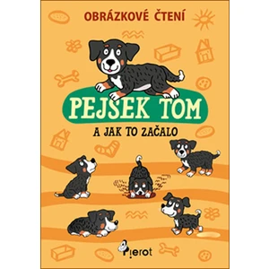 Pejsek Tom a jak to začalo - Petr Šulc