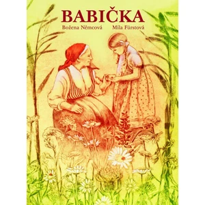 Babička - Božena Němcová, Fürstová Míla