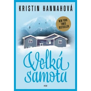 Velká samota - Kristin Hannahová