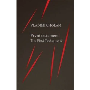 První testament/ The First Testament - Vladimír Holan