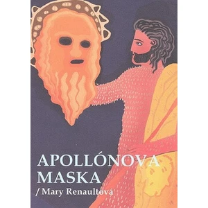 Apollónova maska - Mary Renaultová