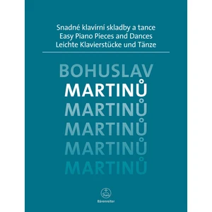 Bohuslav Martinů Easy Piano Pieces and Dances Noty