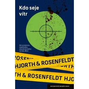 Kdo seje vítr - Hjort Rosenfeldt