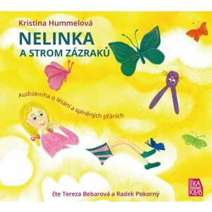 Nelinka a strom zázraků - Kristina Hummelová