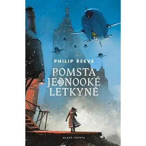 Pomsta jednooké letkyně -- Kroniky hladových měst 2