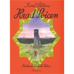 Hrad Svícen - Šiktanc Karel