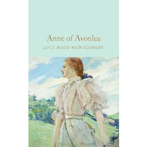 Anne of Avonlea - Lucy Maud Montgomeryová