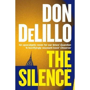 The Silence - Don DeLillo