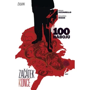 100 nábojů 11 - Začátek konce - Brian Azzarello, Eduardo Risso