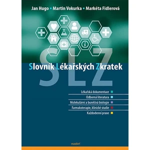 Slovník lékařských zkratek - Martin Vokurka, Jan Hugo, Fidlerová Markéta