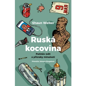 Ruská kocovina - Shaun Walker